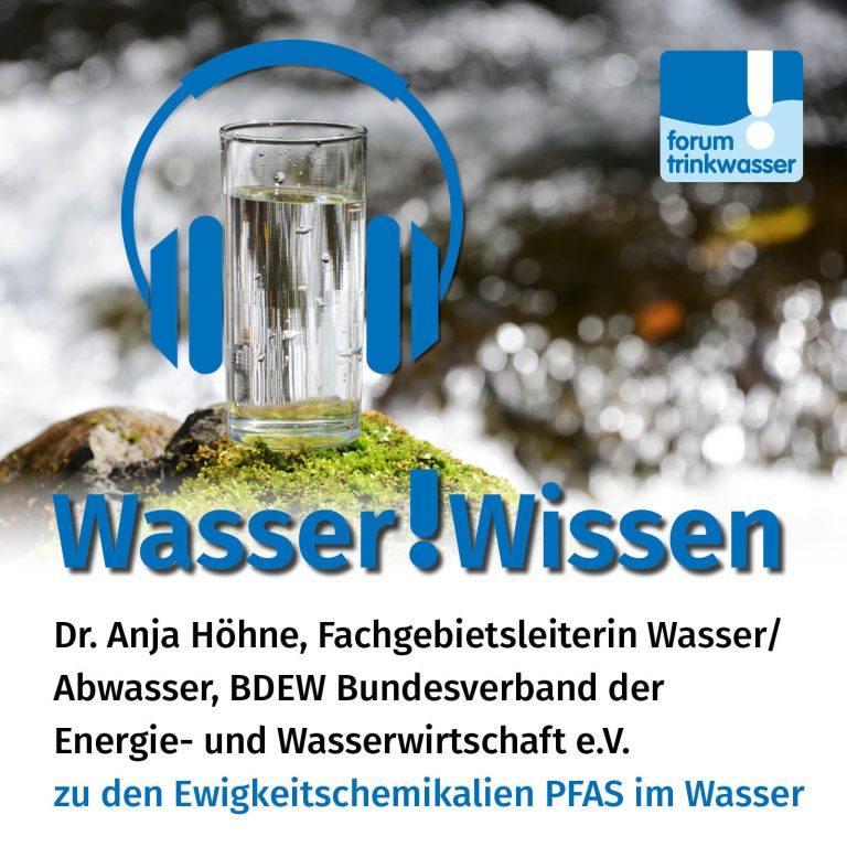 Wasser!Wissen – Die Ewigkeitschemikalien PFAS im Trinkwasser