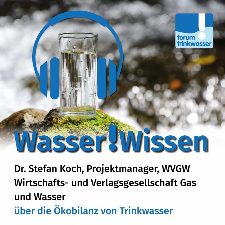 Wasser!Wissen – Die Ökobilanz von Trinkwasser